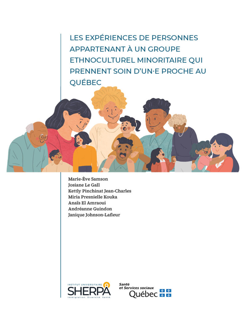 Les expériences de personnes appartenant à un groupe ethnoculturel minoritaire qui prennent soin d’un·e proche au Québec