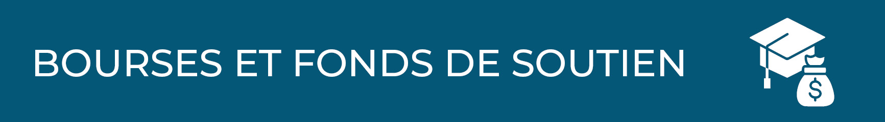 Bourses et fonds de soutien