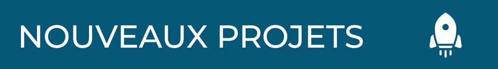 nouveaux projets