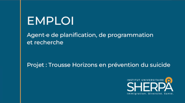 Emploi, agent de planification, de programmation et de recherche. Projet : trousse horizons en prévention du suicide
