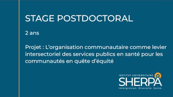 Stage postdoctoral. 2 ans. L’organisation communautaire comme levier intersectoriel des services publics en santé pour les communautés en quête d’équité